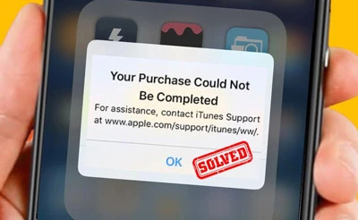 بررسی مشکل Purchase در آیفون و App store - راه حل و رفع خطای Your Purchase Could Not Be Completed اپل آیدی